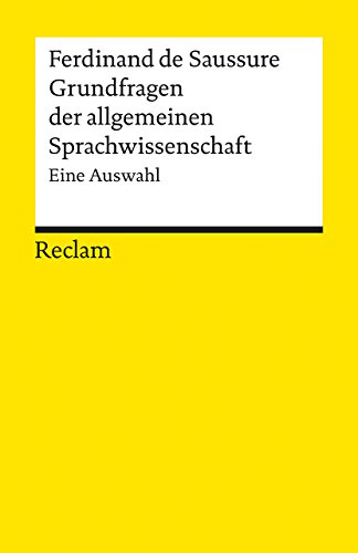 Grundfragen der allgemeinen Sprachwissenschaft: Eine Auswahl (Reclams Universal-Bibliothek) von Reclam Philipp Jun.